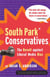 South Park Conservatives - The Revolt Against Liberal Media Bias