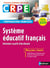 Système éducatif français - Oral 2019 - Préparation complète - CRPE - Format : ePub 3