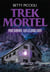 Trek Mortel - Pour survivre, fais les bons choix