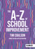 The A-Z of School Improvement