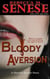 Bloody Aversion: A (Sweet) Horror Story