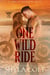 One Wild Ride - Lords of Mayhem, #2