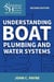 Understanding Boat Plumbing and Water Systems