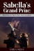 Sabella's Grand Prize Business Before Pleasure - Sabella's Grand Prize, #2