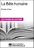 La Bête humaine d'Émile Zola - "Les Fiches de Lecture d'Universalis"