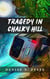Tragedy in Chalky Hill - Sudden Death Series, #1