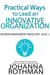 Practical Ways to Lead an Innovative Organization - Modern Management Made Easy, #3
