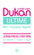 Ultime - Le nouveau régime Dukan