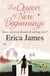 The Queen of New Beginnings - A brilliantly compelling story of starting over and following your dreams
