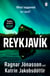 Reykjavík - An ice-cold mystery from Ragnar Jónasson and Icelandic PrimeMinister Katrín Jakobsdóttir