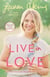 Live in Love - Growing Together Through Life's Changes