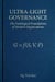 Ultra-Light_Governance: The Ontological Foundations of Modern Organizations
