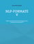 NLP-Formate V - Selbstcoaching mittels Neurolinguistischer Programmierung (Band 5)