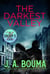 The Darkest Valley - Group X Cases, #2