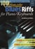 100 Ultimate Blues Riffs for Piano/Keyboards, the Beginner Series - 100 Ultimate Blues Riffs Beginner Series