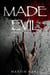 Made For Evil