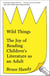 Wild Things - The Joy of Reading Children's Literature as an Adult