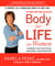 Body-for-Life for Women - A Woman's Plan for Physical and Mental Transformation