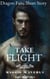 Take Flight - Dragon Faire Short Story, #1