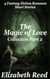 The Magic of Love Collection Part 2:  Four Fantasy Fiction Romance Stories - The Magic of Love Collection