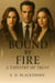 Bound by Fire: A Tapestry of Trust