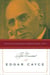 The Essential Edgar Cayce