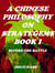A Chinese Philosophy on Stratagems. The Art of War Book I  Before The Battle.