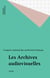 Les Archives audiovisuelles - Actes