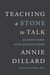 Teaching a Stone to Talk - Expeditions and Encounters