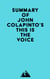 Summary of John Colapinto's This Is the Voice