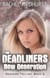 The Deadliners: New Generation - The Deadliners, #2