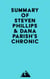 Summary of Steven Phillips & Dana Parish's Chronic