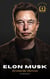 Elon Musk: A Visionary's Journey - The Biography