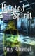 Hunted Spirit - Restless Spirits, #4
