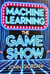 Machine Learning: The Game Show