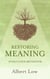 Restoring Meaning: Evolution Revisited