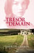 Le trésor de demain - Le trésor de demain