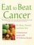 Cancer - A Nutritional Guide with 40 Delicious Recipes
