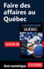 Faire des affaires au Québec