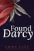 Found by Darcy - Sinful Secrets, #1