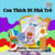 Con Thích Ði Nhà Tr? - Vietnamese Bedtime Collection