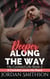 Deeper Along the Way: A Cuckold Learns His Place - His Cuckold Life, #2