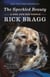 The Speckled Beauty - A Dog and His People