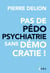 Pas de pédopsychiatrie sans démocratie!