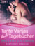 Tante Vanjas heiße Tagebücher 2: Brave Mädchen - Erotische Novelle