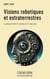 Visions robotiques et extraterrestres - La xénopsie dans le cinéma de SF américain