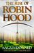 The Rise of Robin Hood - An Outlaw Chronicles short story