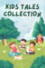 Kids Tales Collection