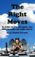 The Right Moves