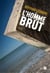 L'Homme brut